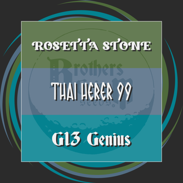 Feminized Seeds Variety 3: Rosetta Stone, Thai Herer 99, G13 Genius